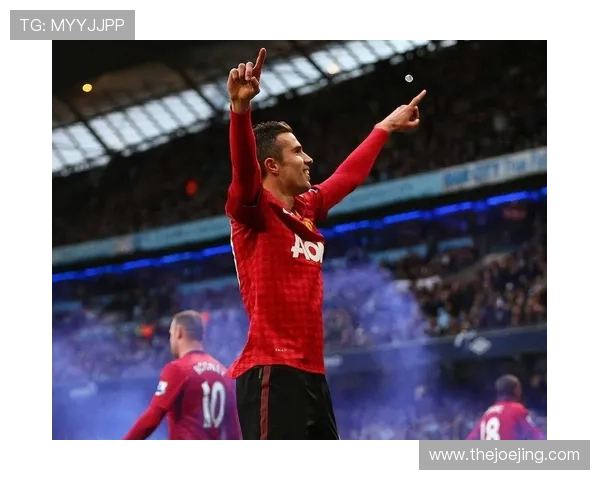 凯恩 vs 范佩西：英超传奇射手的终结效率与战术角色对比